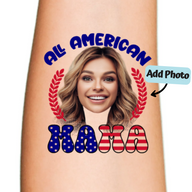 All American Mama July 4th Custom Temporary Tattoo