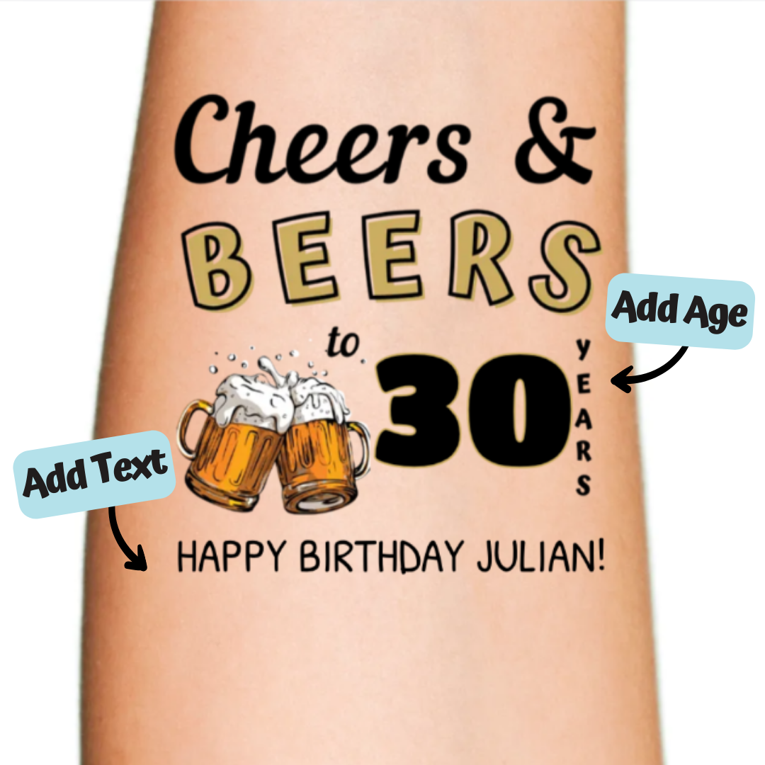 Cheers & Beers to Years Temporary Tattoo - Customize Yours! | Inkbond